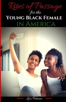 portada Rites of Passage for the Young Black Female in America (en Inglés)