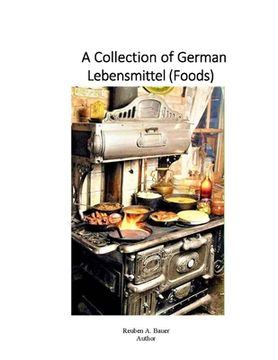 portada A Collection of German Lebensmittel (Foods) (in English)