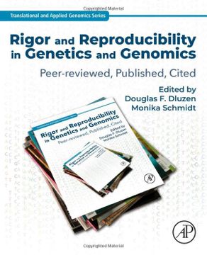 portada Rigor and Reproducibility in Genetics and Genomics: Peer-Reviewed, Published, Cited (Translational and Applied Genomics) (in English)