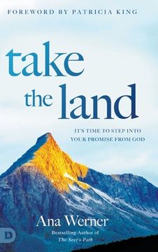 portada Take the Land: It's Time to Step Into Your Promise from God (en Inglés)