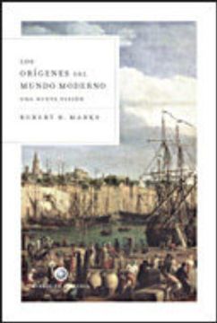 portada Los Orígenes del Mundo Moderno: Una Nueva Visión (Libros de Historia)