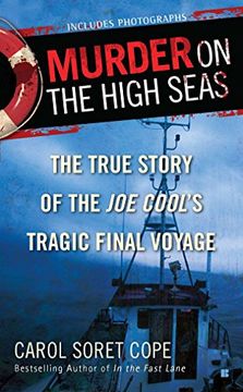 portada Murder on the High Seas: The True Story of the joe Cool's Tragic Final Voyage (en Inglés)