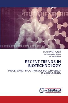 portada Recent Trends in Biotechnology (en Inglés)
