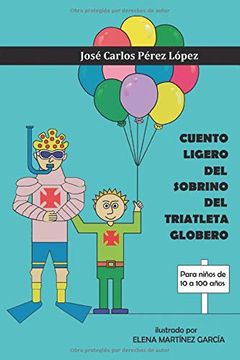 portada Cuento Ligero del Sobrino del Triatleta Globero (in Spanish)