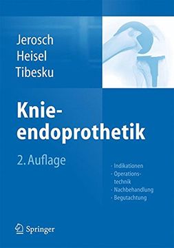portada Knieendoprothetik: Indikationen, Operationstechnik, Nachbehandlung, Begutachtung (German Edition)