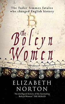 portada The Boleyn Women: The Tudor Femmes Fatales Who Changed English History (in English)