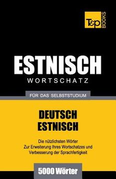 portada Estnischer Wortschatz für das Selbststudium - 5000 Wörter (en Alemán)
