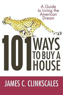 portada 101 ways to buy a house (en Inglés)