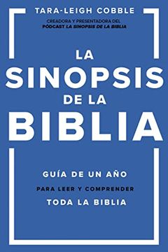 portada La Sinopsis de la Biblia: Guía de un año Para Leer y Comprender Toda la Biblia