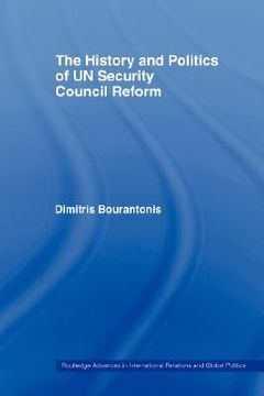 portada the history and politics of un security council reform (en Inglés)