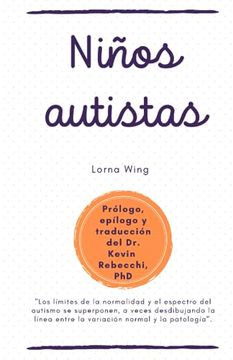 portada Niños Autistas: Lorna Wing (in Spanish)