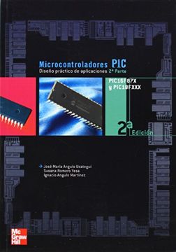 portada Microcontroladores pic 2ª Parte. Pic 16F87X. Diseño Práctico de Aplicaciones (in Spanish)