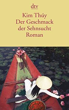 portada Der Geschmack der Sehnsucht: Roman (Dtv Literatur) (in German)