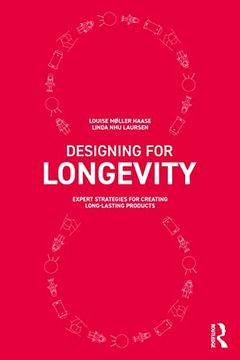 portada Designing for Longevity: Expert Strategies for Creating Long-Lasting Products (en Inglés)
