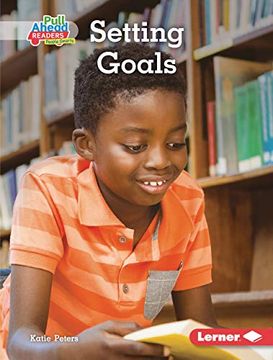 portada Setting Goals (Helpful Habits (Pull Ahead Readers People Smarts -- Nonfiction)) 