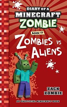 portada Diary of a Minecraft Zombie Book 19: Zombies vs. Aliens (en Inglés)