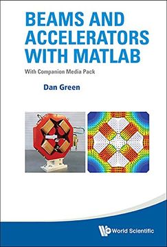 portada Beams and Accelerators With Matlab (With Companion Media Pack) (Particle Physicshigh Energy ph) (in English)