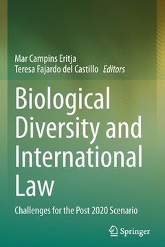 portada Biological Diversity and International Law: Challenges for the Post 2020 Scenario