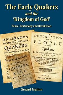 portada the early quakers and 'the kingdom of god' (en Inglés)