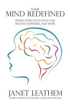 portada Your Mind Redefined: Rediscover God's Plan for Health, Happiness, and Hope (en Inglés)