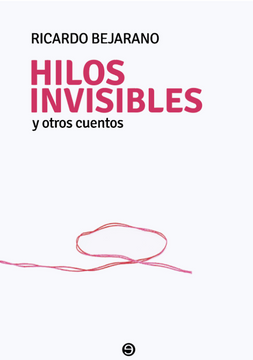 portada Hilos invisibles y otros cuentos (in Spanish)