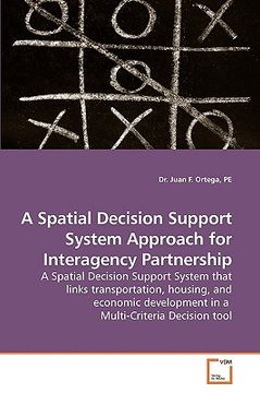 portada a spatial decision support system approach for interagency partnership (en Inglés)