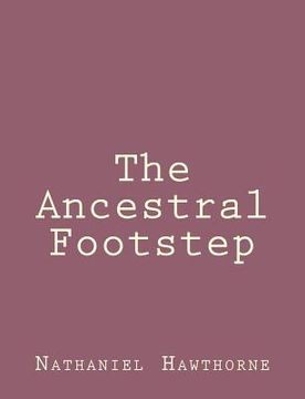 portada The Ancestral Footstep (en Inglés)