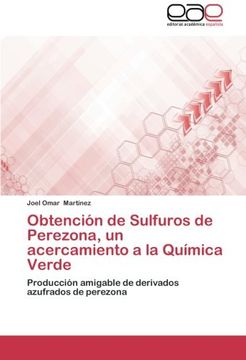 portada Obtencion de Sulfuros de Perezona, Un Acercamiento a la Quimica Verde