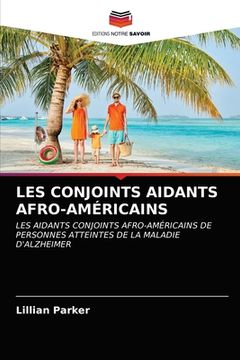 portada Les Conjoints Aidants Afro-Américains (in French)