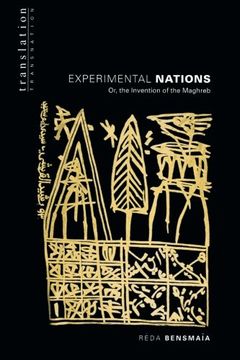 portada Experimental Nations or, the Invention of the Maghreb: Or, the Invention of the Maghreb: (en Inglés)