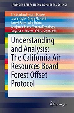 portada Understanding and Analysis: The California air Resources Board Forest Offset Protocol (Springerbriefs in Environmental Science) (in English)