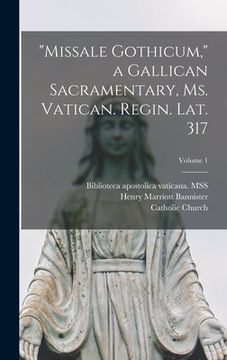 portada "Missale Gothicum," a Gallican sacramentary, ms. Vatican. Regin. Lat. 317; Volume 1 (en Latin)