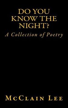 portada Do You Know the Night?: A Collection of Poetry (en Inglés)
