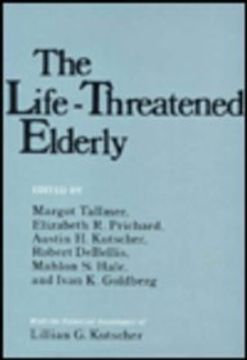 portada The Life-Threatened Elderly (en Inglés)