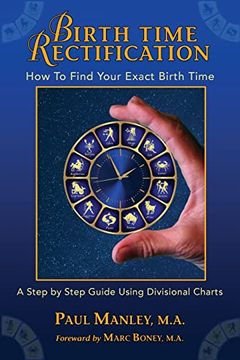portada Birth Time Rectification: How to Find Your Exact Birth Time