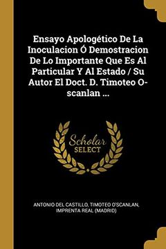 portada Ensayo Apologético de la Inoculacion ó Demostracion de lo Importante que es al Particular y al Estado (in Spanish)