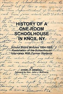 portada History of a One-room Schoolhouse in Knox, Ny