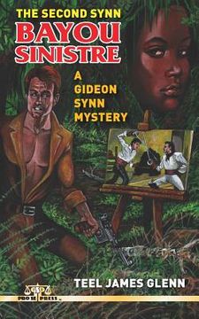 portada The Second Synn: Bayou Sinistre: A Gideon Synn Mystery (en Inglés)