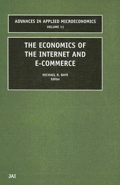 portada the economics of the internet and e-commerce (en Inglés)