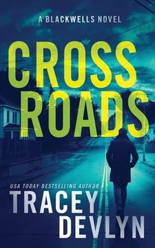 portada Cross Roads: A Romantic Suspense Novel (The Blackwells Book 3)