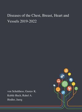 portada Diseases of the Chest, Breast, Heart and Vessels 2019-2022 (en Inglés)