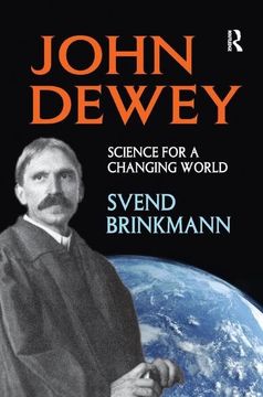 portada John Dewey: Science for a Changing World (in English)