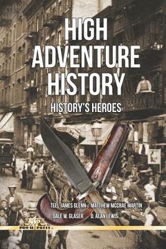 portada High Adventure History: History's Heroes (en Inglés)