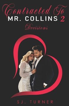 portada Contracted To Mr. Collins 2: Decisions (en Inglés)