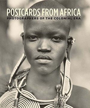 portada Postcards From Africa: Photographers of the Colonial era 