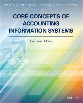 Core Concepts of Accounting Information Systems (en Inglés)