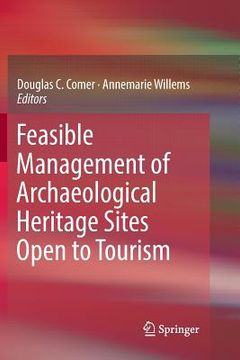 portada Feasible Management of Archaeological Heritage Sites Open to Tourism (en Inglés)