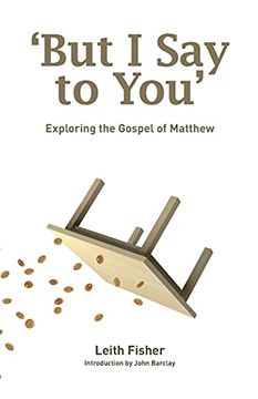 portada But i say to You: Exploring the Gospel of Matthew (en Inglés)