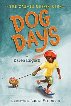 portada Dog Days: The Carver Chronicles, Book One (en Inglés)