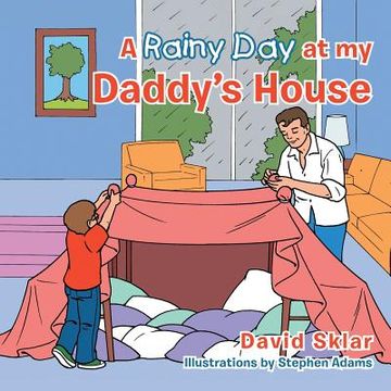 portada A Rainy day at my Daddy's House (en Inglés)